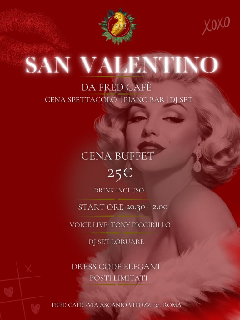 San Valentino? 
FRED CAFÈ!

Lascia che sia la musica ad avvicinarvi,
che le luci...