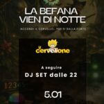 Lunedì Epifania da FRED CAFÉ 
La festa non finisce mai! 

 Dopo Il Cervellone si…