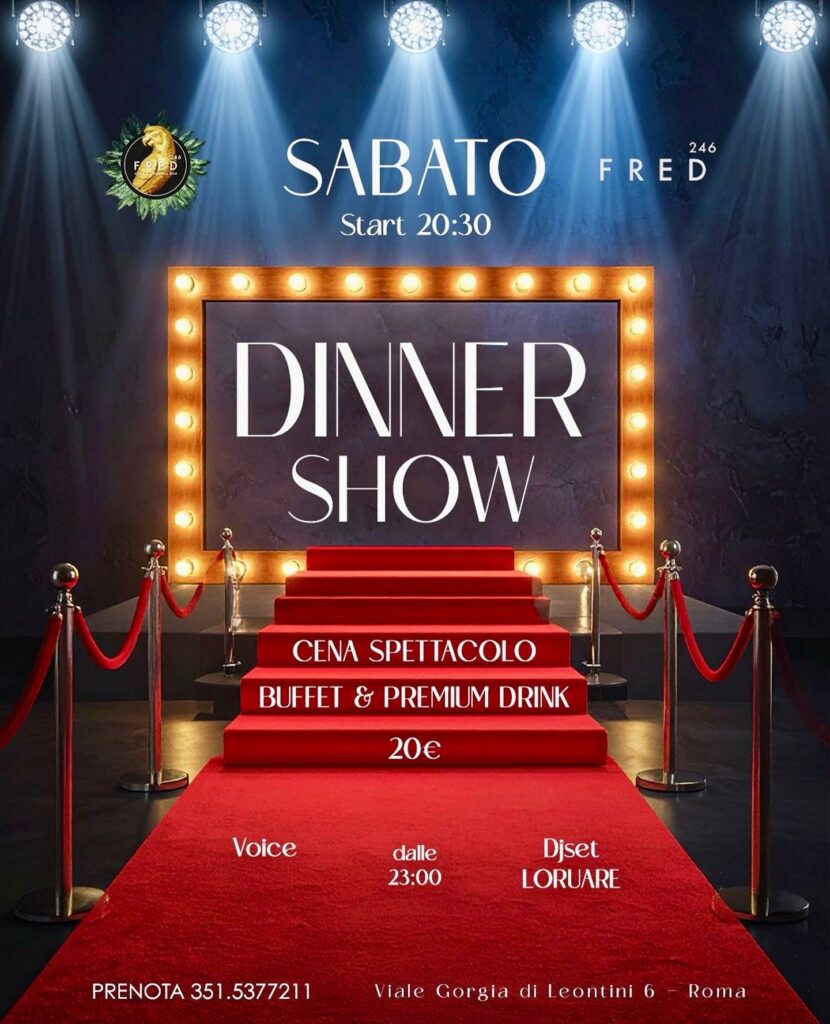 La cena spettacolo più bella di Roma sta arrivando!

Tutti i Sabati

Preparati a...