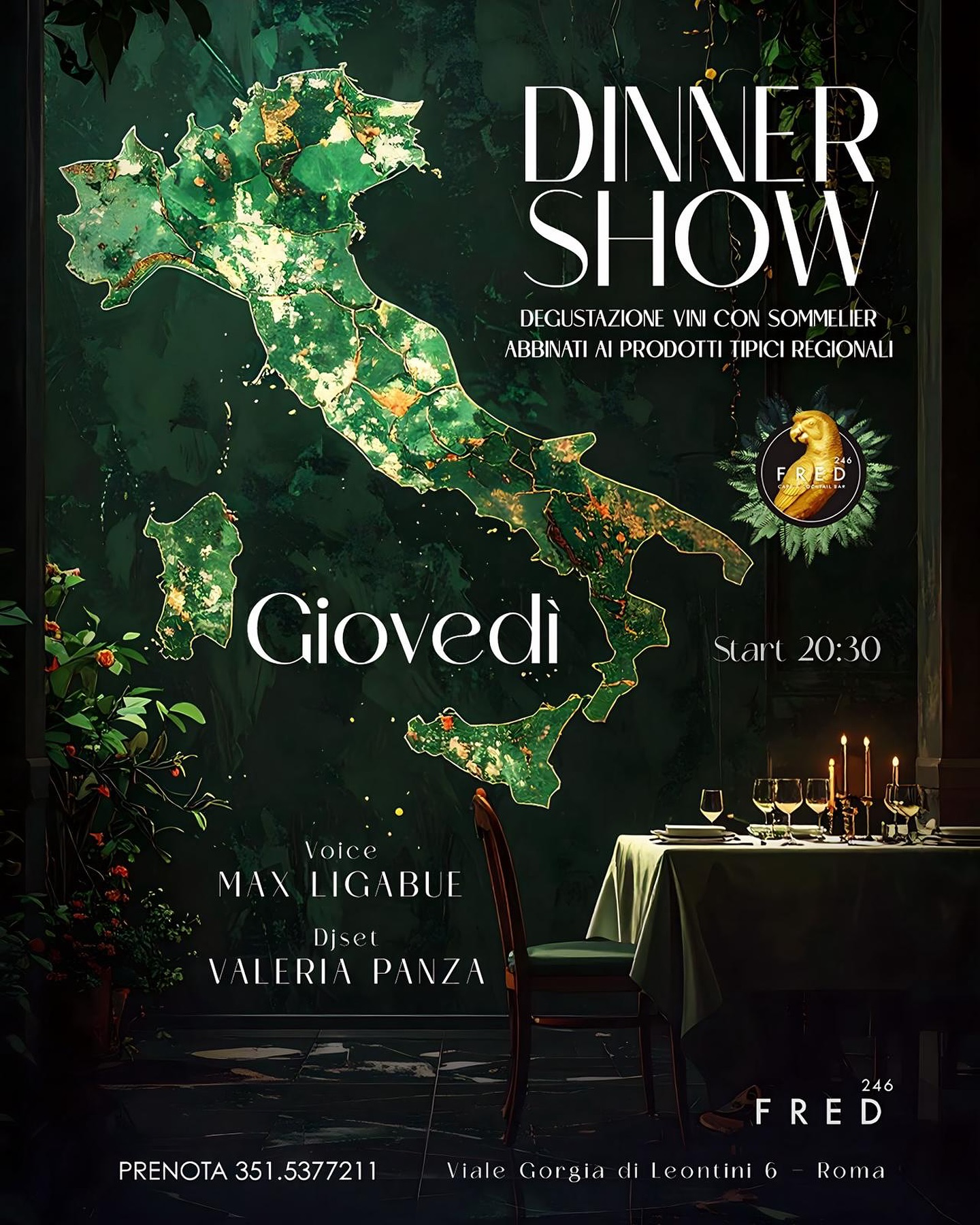 GIOVEDÌ SERA DA FRED246 

Degustazione Vini & Cena Spettacolo

Tutti i Giovedi

...