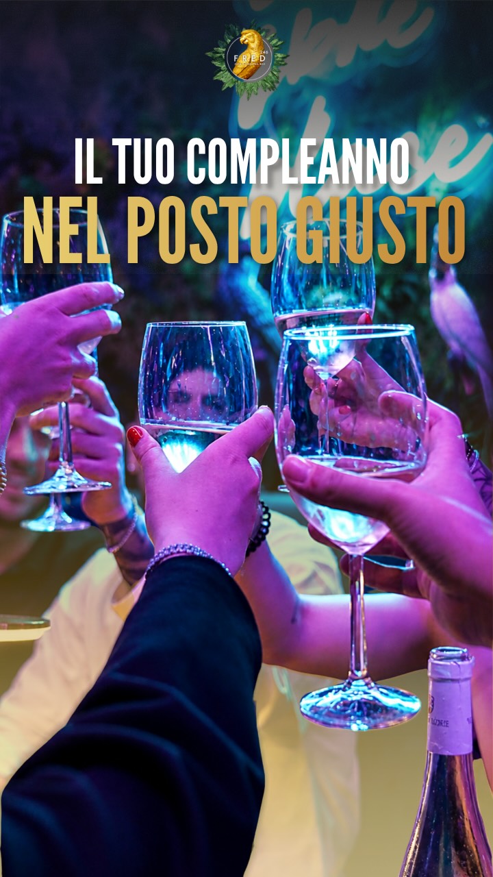 Festeggia il tuo compleanno da Fred Cafè e regalati una serata pensata davvero i...